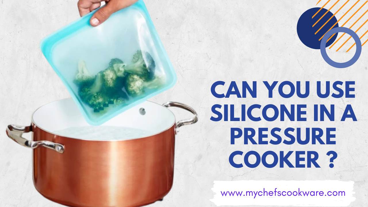 Can you use silicone in a pressure cooker