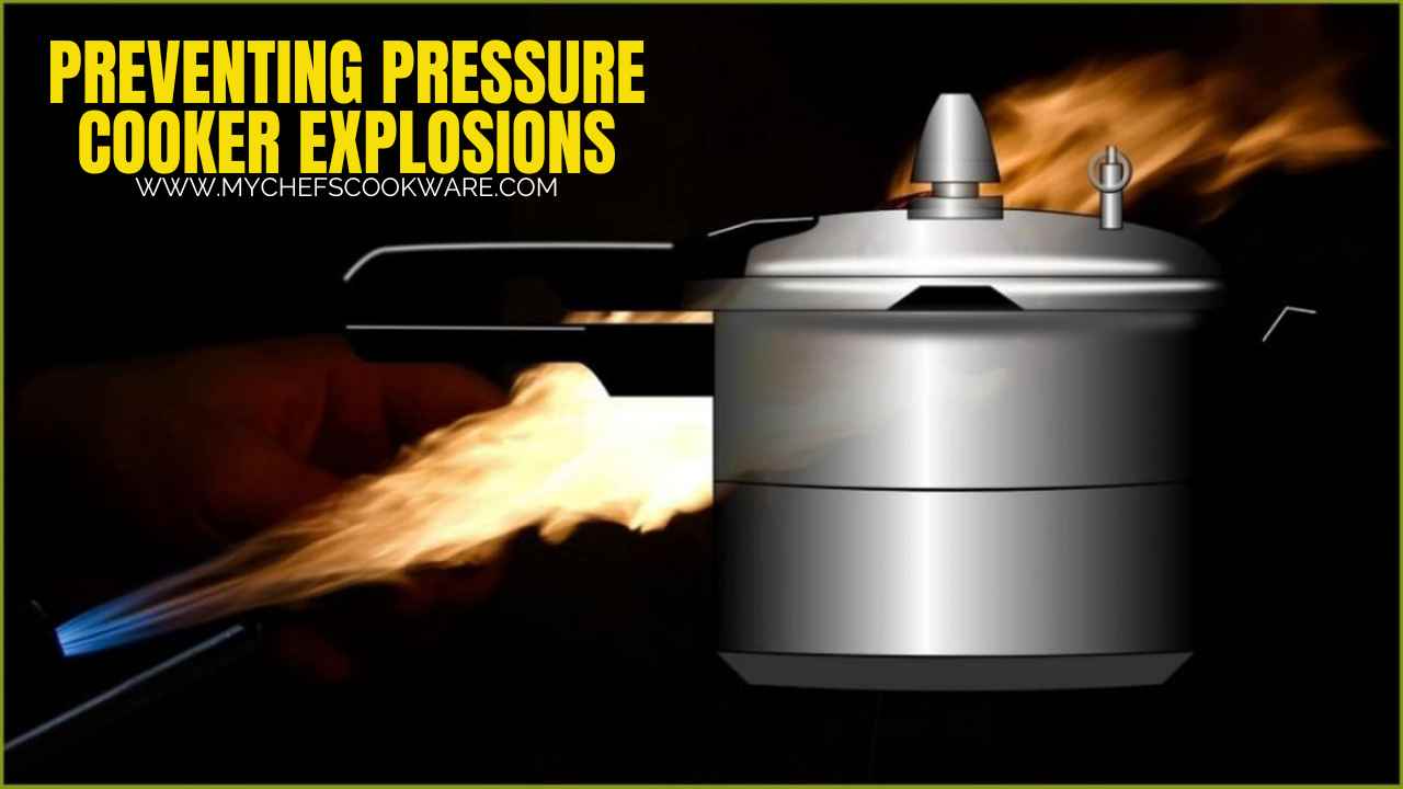 Preventing Pressure Cooker Explosions