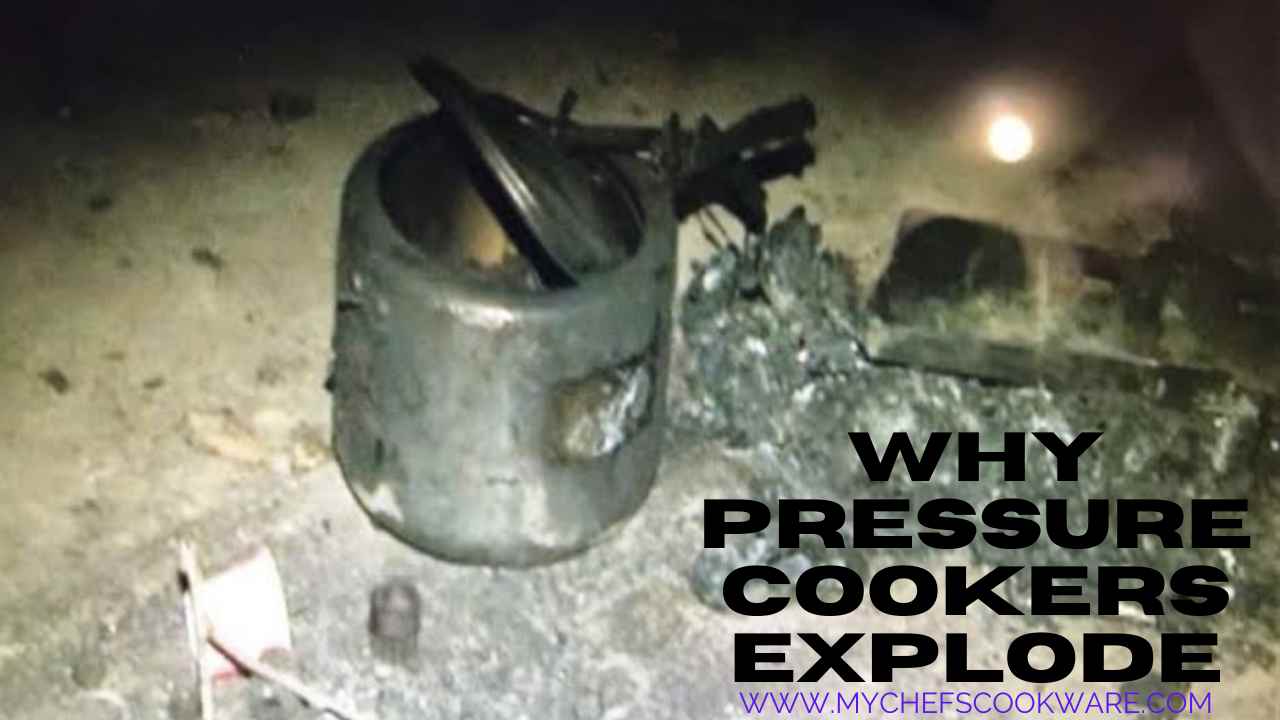 Why Pressure Cookers Explode